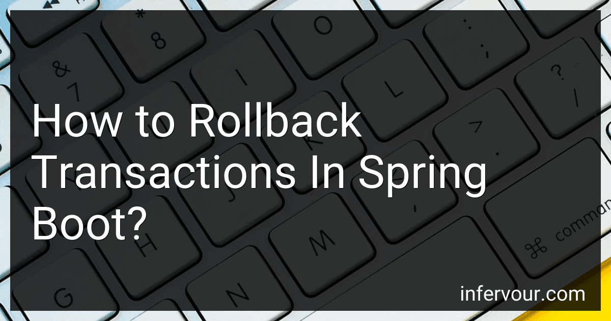 How to Rollback Transactions In Spring Boot? image