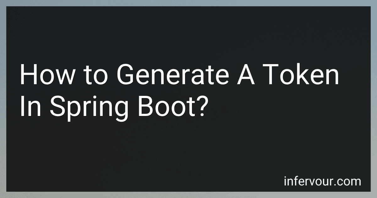 How to Generate A Token In Spring Boot? image