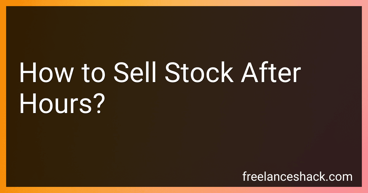 How to Sell Stock After Hours? preview
