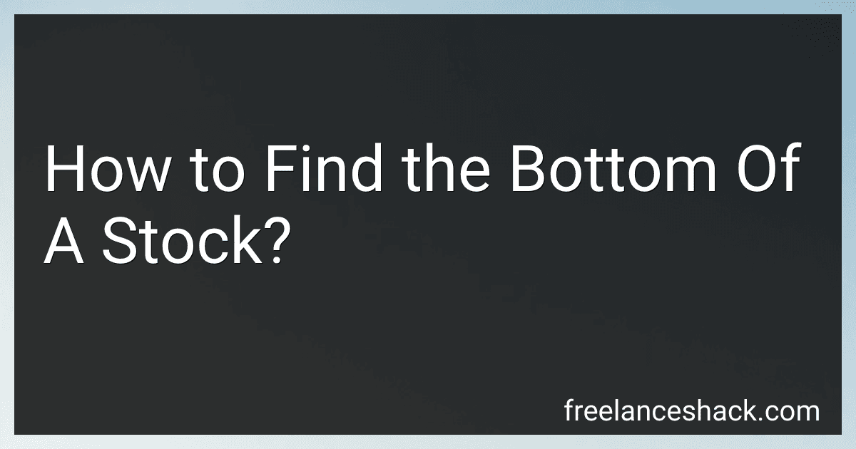 How to Find the Bottom Of A Stock? preview