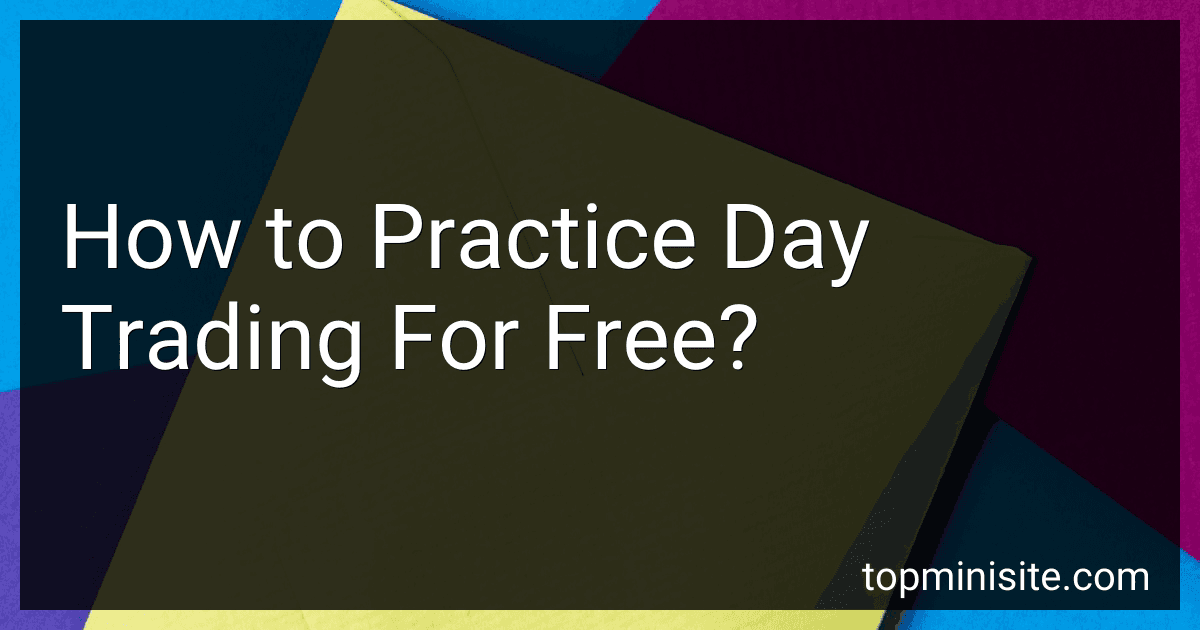 How to Practice Day Trading For Free? image