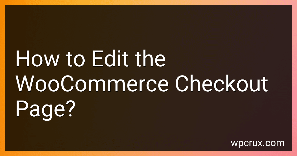 How to Edit the WooCommerce Checkout Page? image
