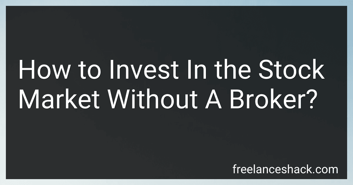 How to Invest In the Stock Market Without A Broker? preview
