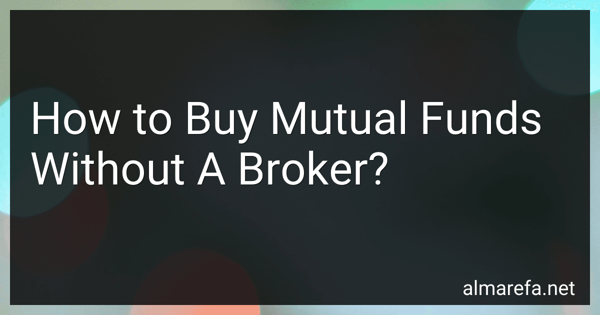 How to Buy Mutual Funds Without A Broker? image
