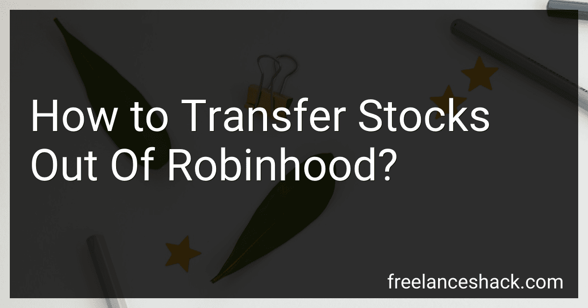 How to Transfer Stocks Out Of Robinhood? preview