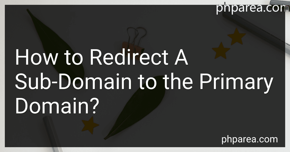 How to Redirect A Sub-Domain to the Primary Domain? image