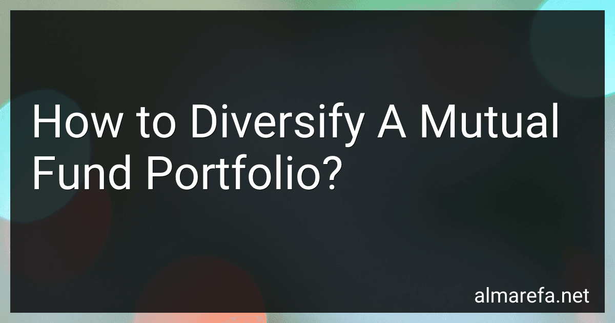 How to Diversify A Mutual Fund Portfolio? image