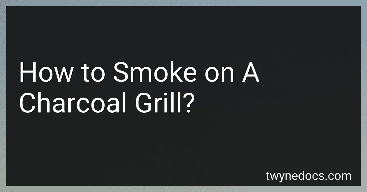 How to Smoke on A Charcoal Grill? image