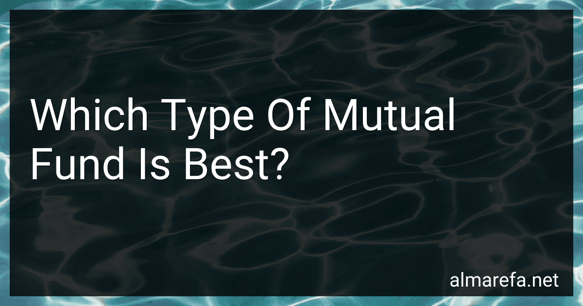 Which Type Of Mutual Fund Is Best? image