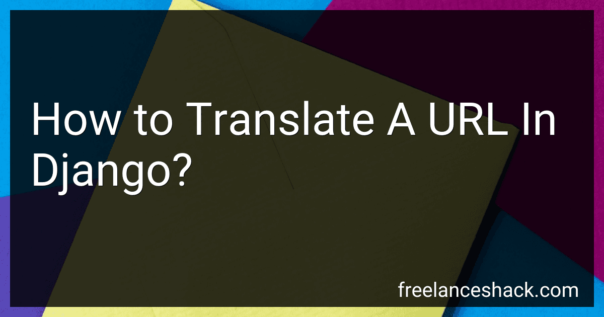 How to Translate A URL In Django? image