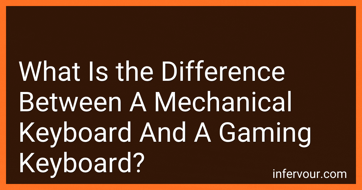 What Is the Difference Between A Mechanical Keyboard And A Gaming Keyboard? image