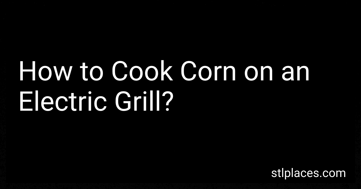 How to Cook Corn on an Electric Grill? image