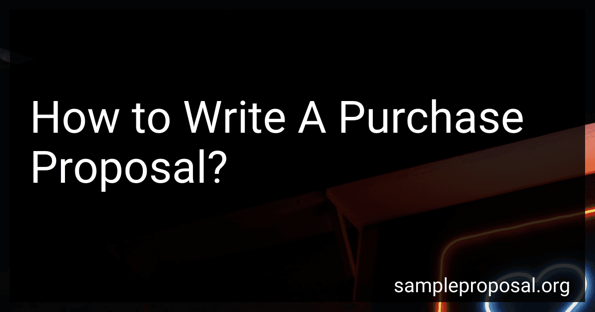 How to Write A Purchase Proposal? image