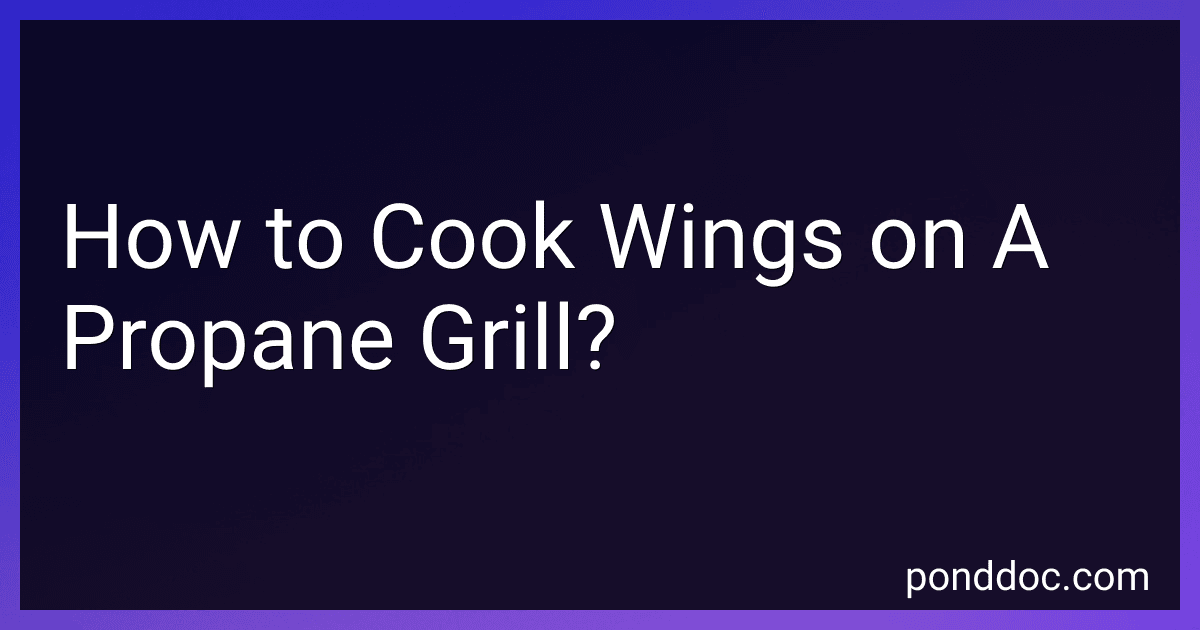 How to Cook Wings on A Propane Grill? image