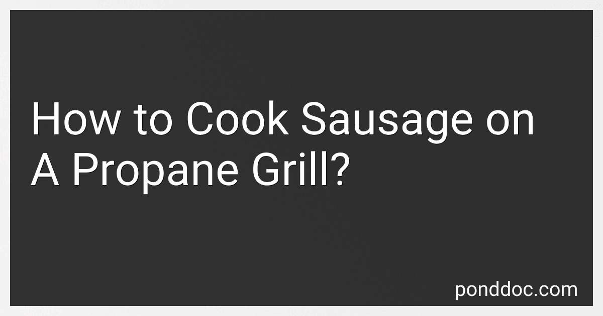 How to Cook Sausage on A Propane Grill? image