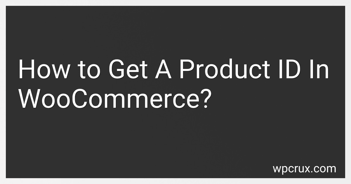 How to Get A Product ID In WooCommerce? image