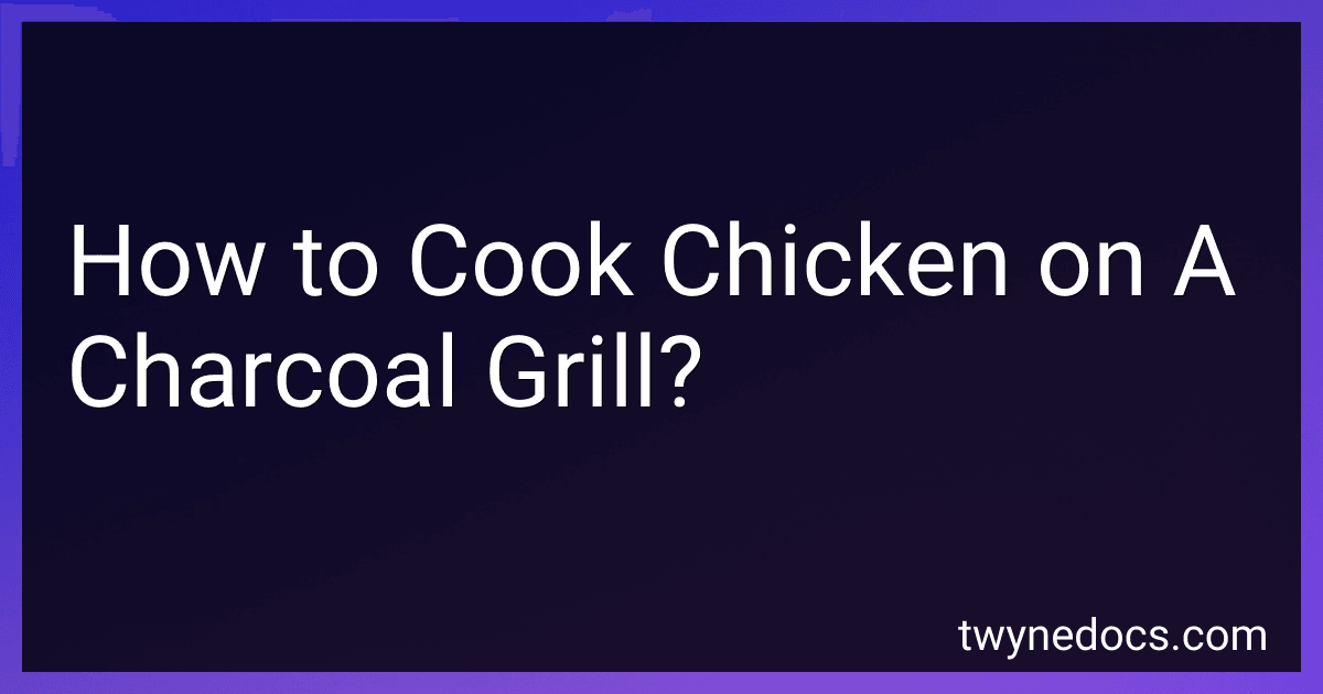 How to Cook Chicken on A Charcoal Grill? image