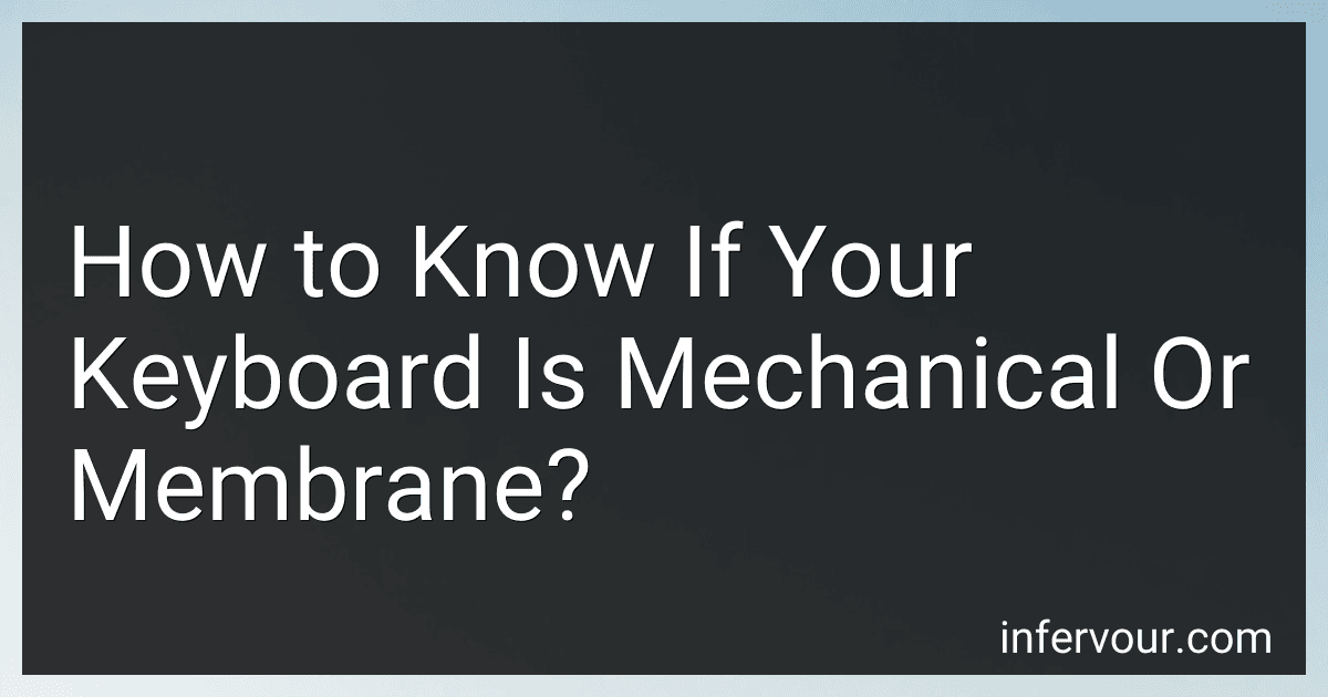 How to Know If Your Keyboard Is Mechanical Or Membrane? image