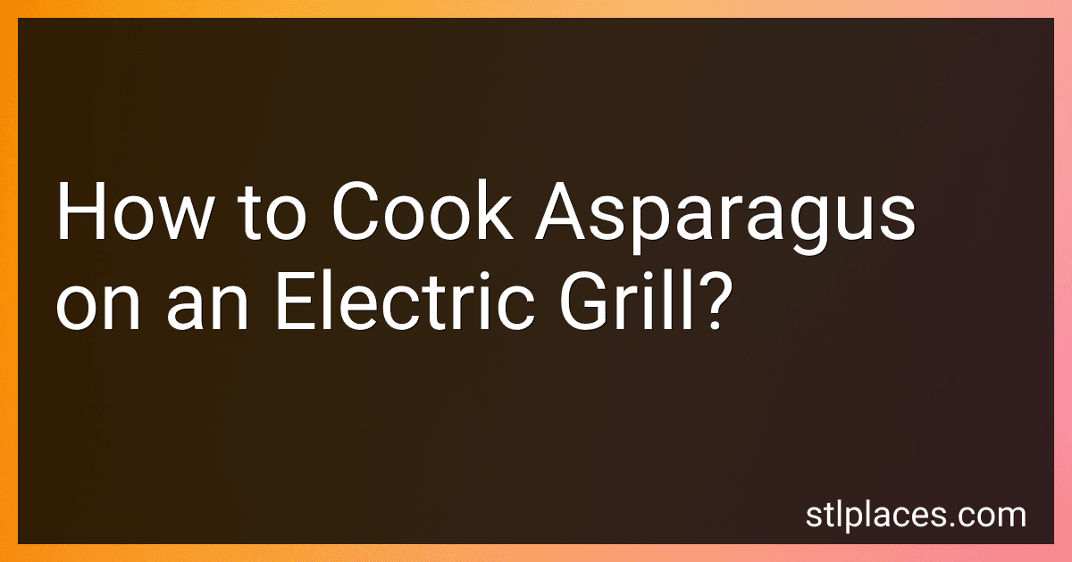 How to Cook Asparagus on an Electric Grill? preview