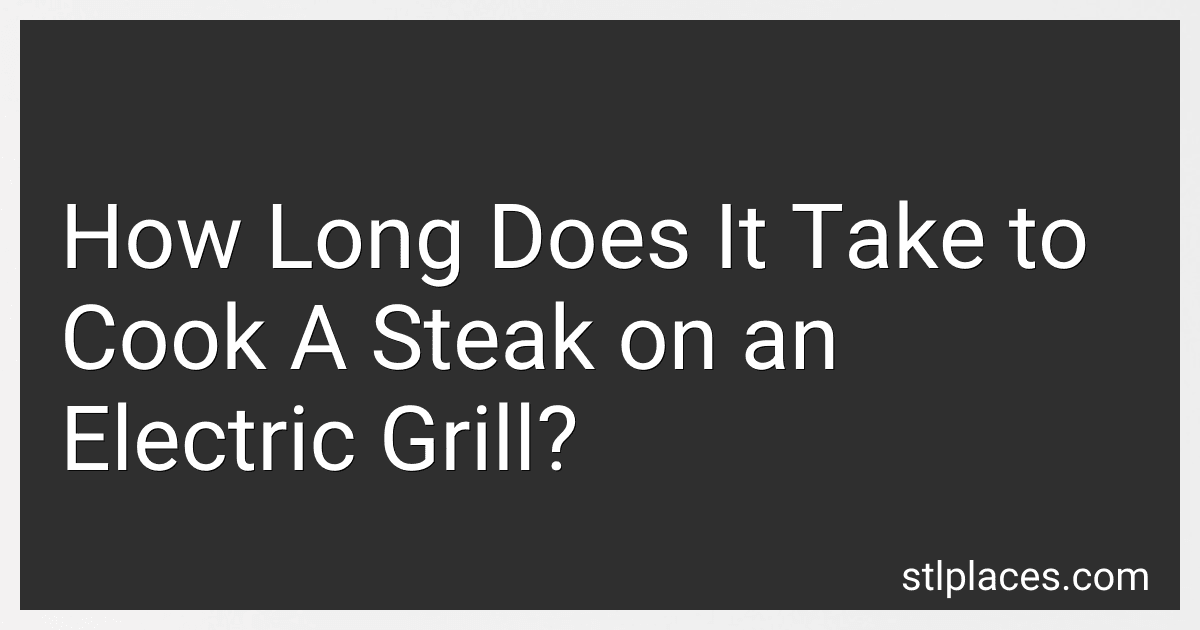 How Long Does It Take to Cook A Steak on an Electric Grill? preview