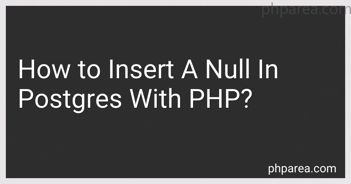 How to Insert A Null In Postgres With PHP? image