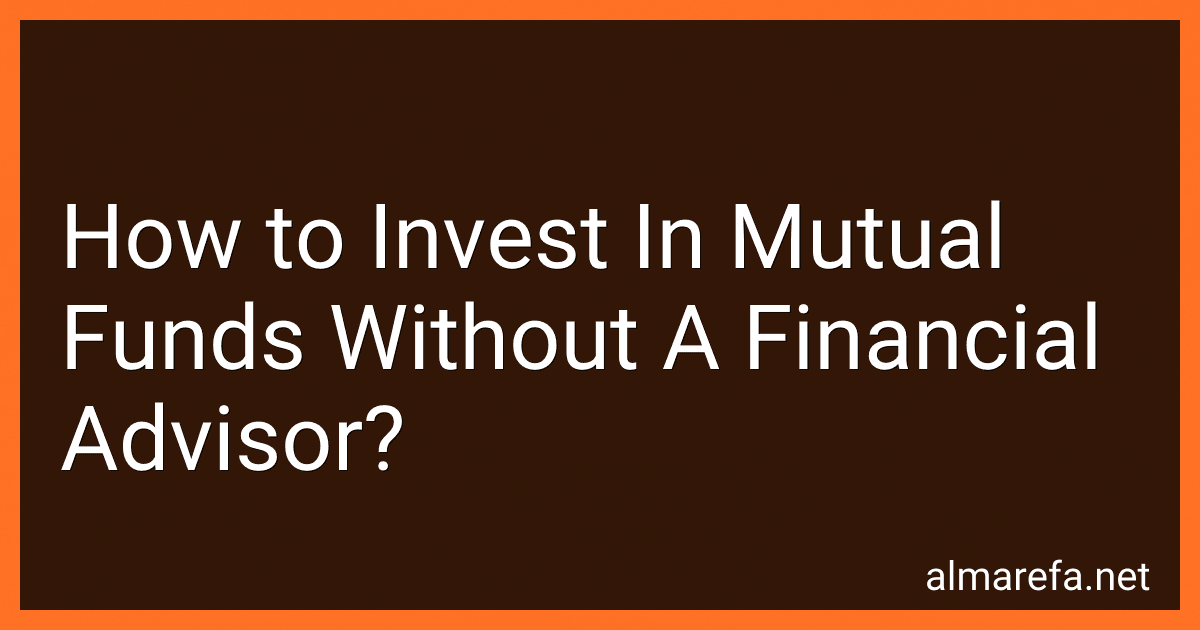 How to Invest In Mutual Funds Without A Financial Advisor? image