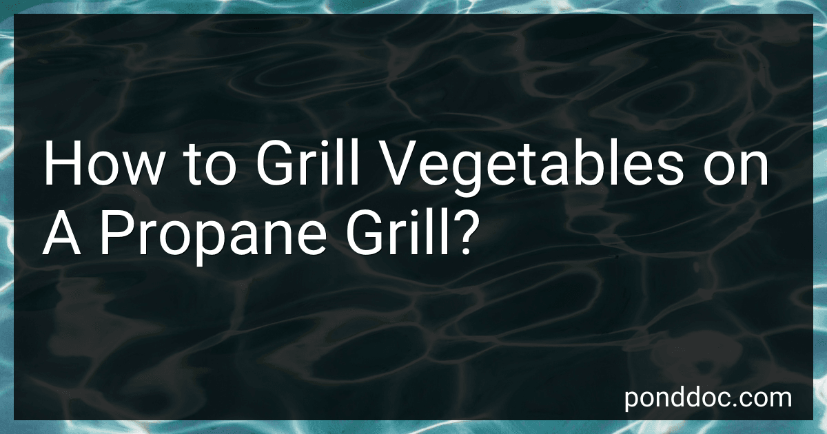 How to Grill Vegetables on A Propane Grill? image