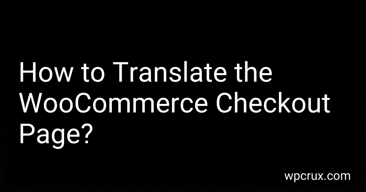 How to Translate the WooCommerce Checkout Page? image