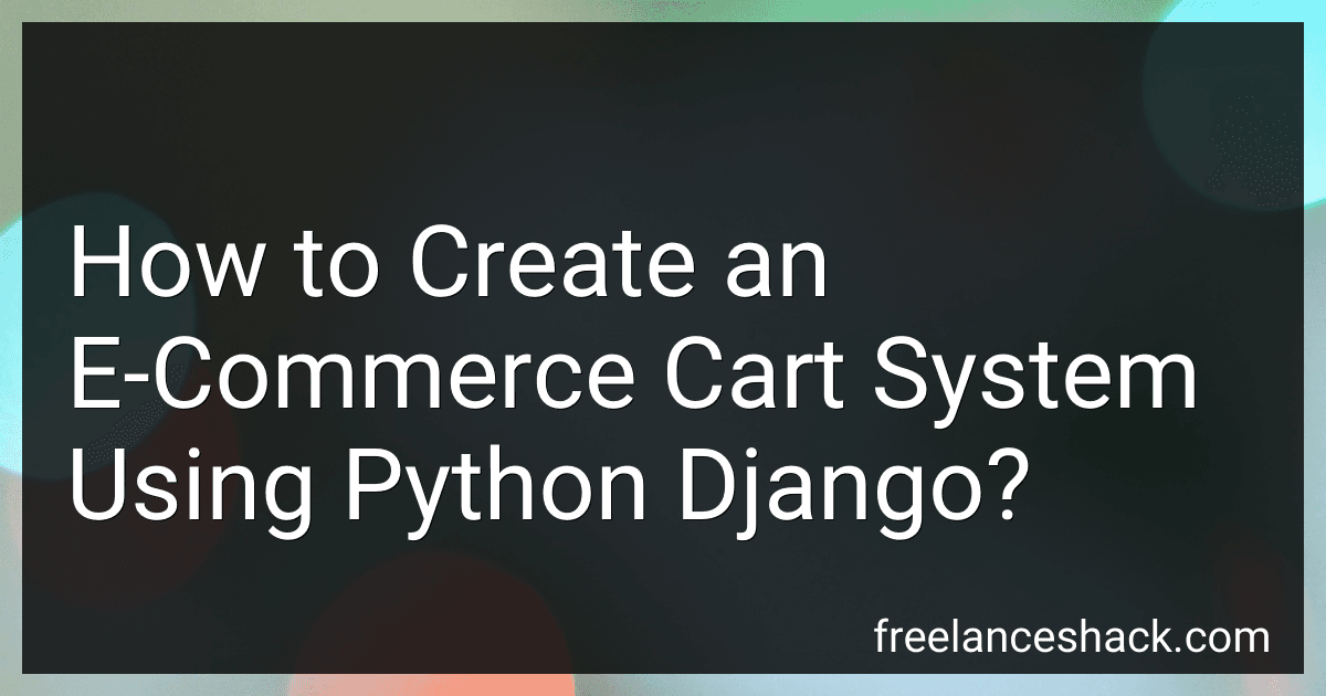 How to Create an E-Commerce Cart System Using Python Django? preview