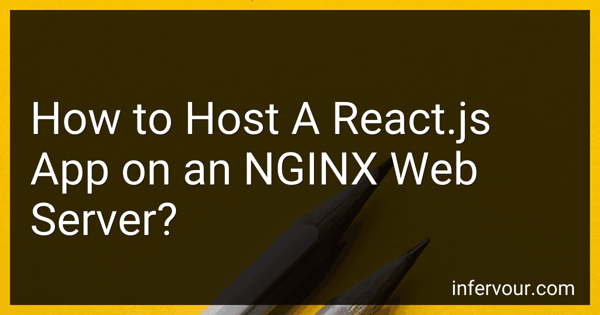 How to Host A React.js App on an NGINX Web Server? image