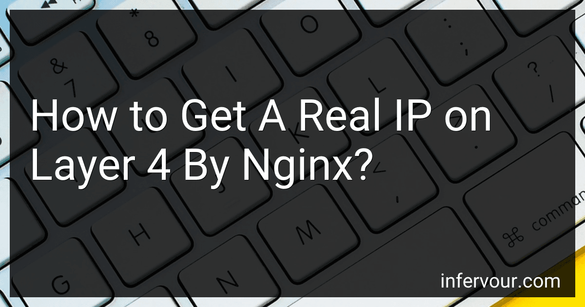 How to Get A Real IP on Layer 4 By Nginx? image
