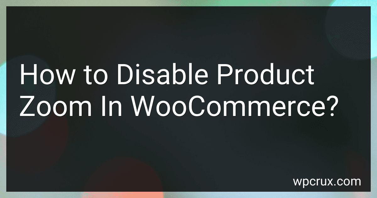 How to Disable Product Zoom In WooCommerce? image