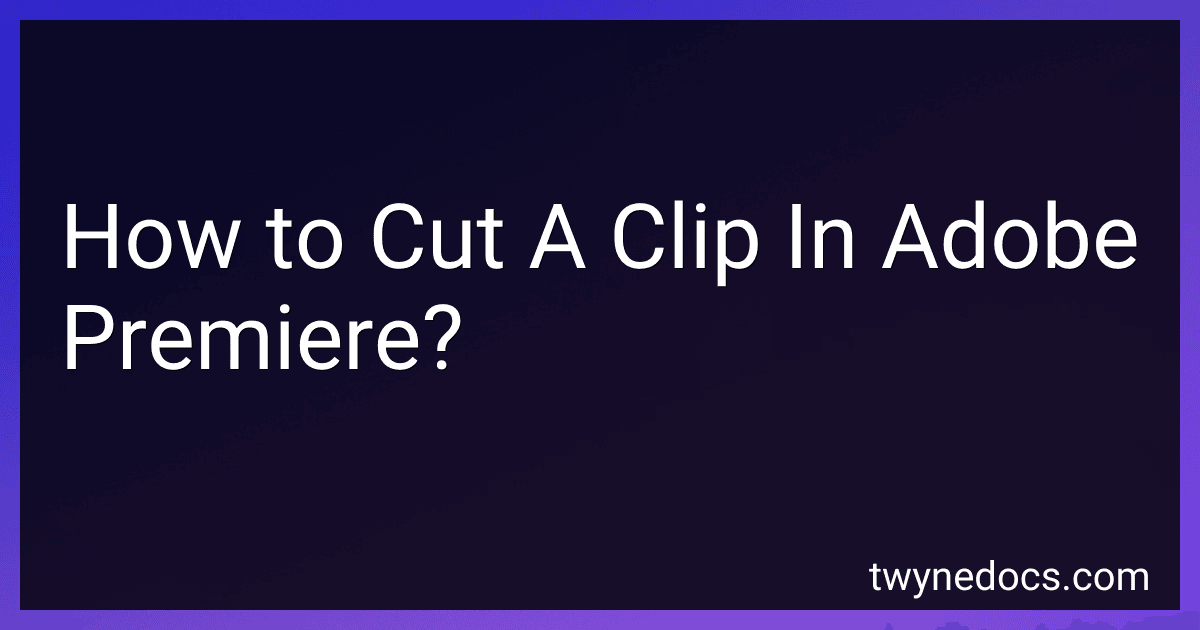 How to Cut A Clip In Adobe Premiere? image