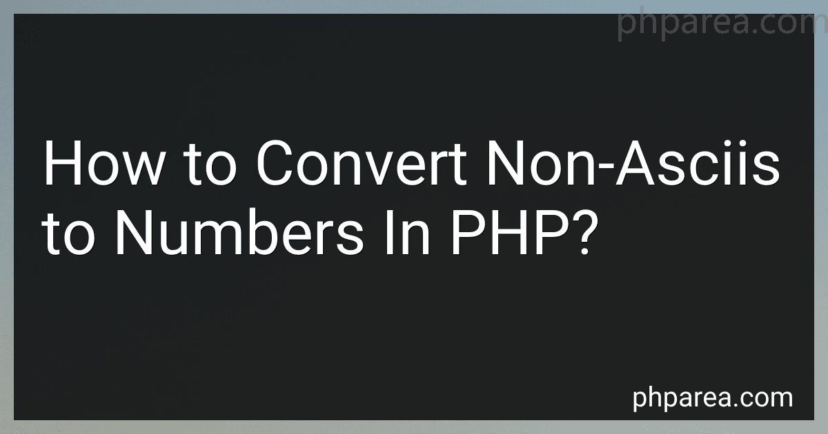 How to Convert Non-Asciis to Numbers In PHP? image