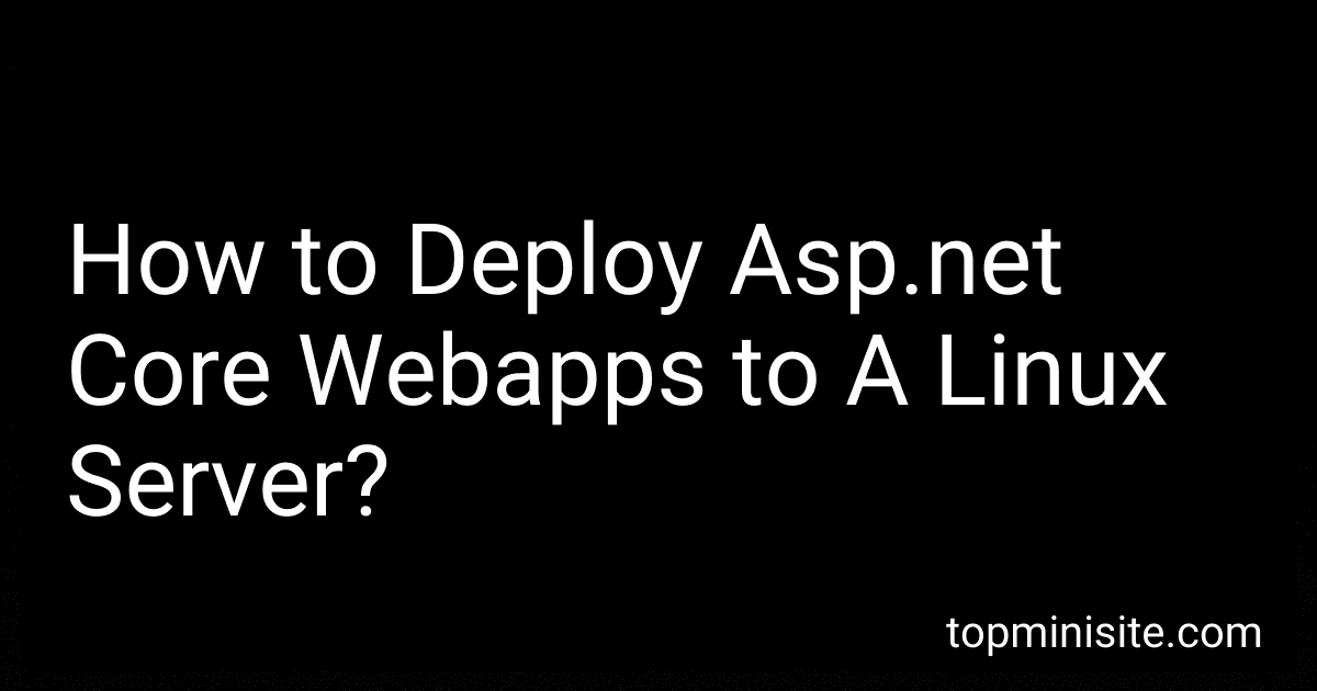 How to Deploy Asp.net Core Webapps to A Linux Server? image