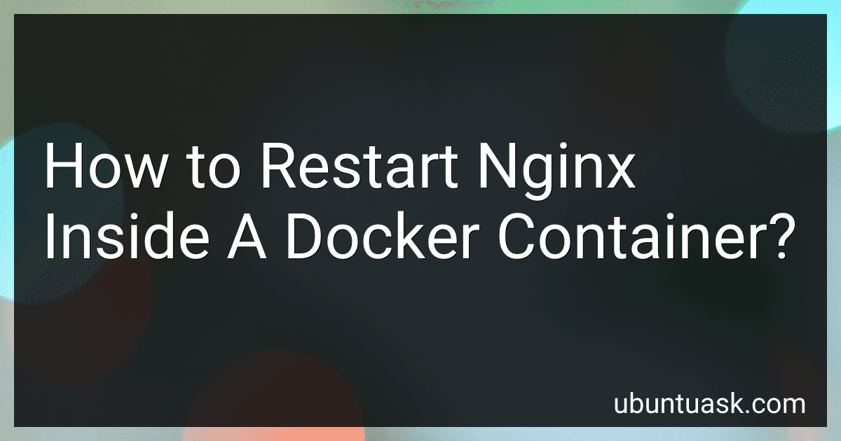 How to Restart Nginx Inside A Docker Container? image