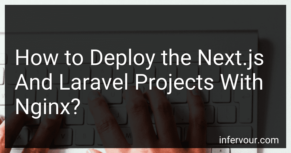 How to Deploy the Next.js And Laravel Projects With Nginx? image