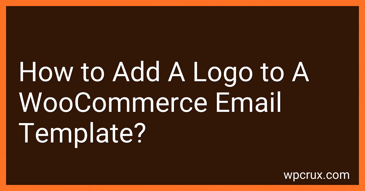 How to Add A Logo to A WooCommerce Email Template? image