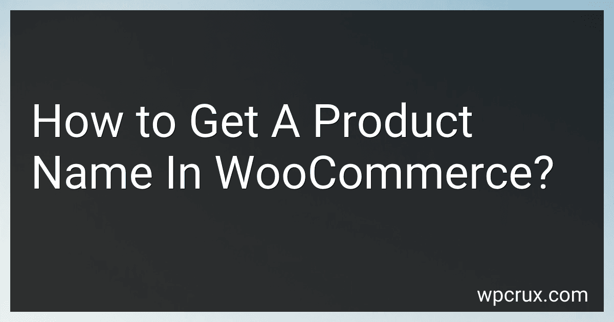 How to Get A Product Name In WooCommerce? image
