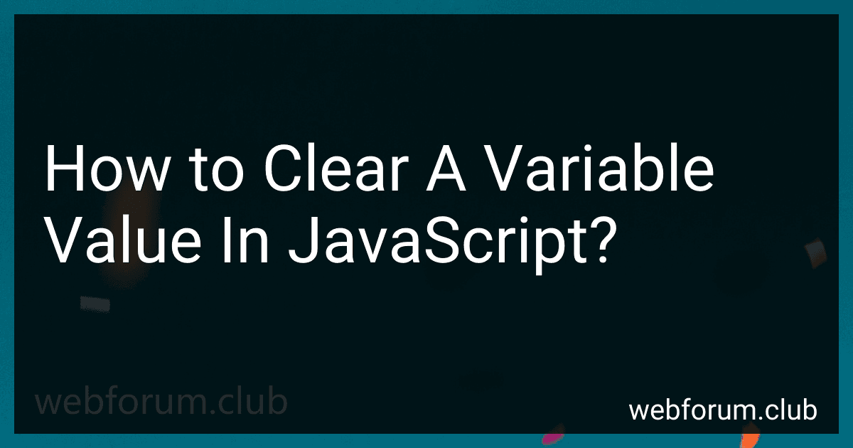 How to Clear A Variable Value In JavaScript? preview