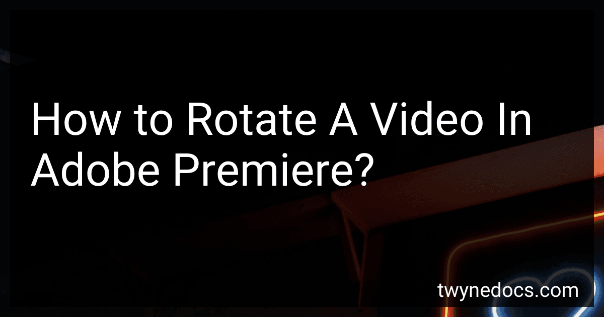 How to Rotate A Video In Adobe Premiere? image
