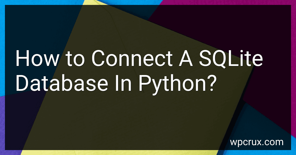 How to Connect A SQLite Database In Python? image