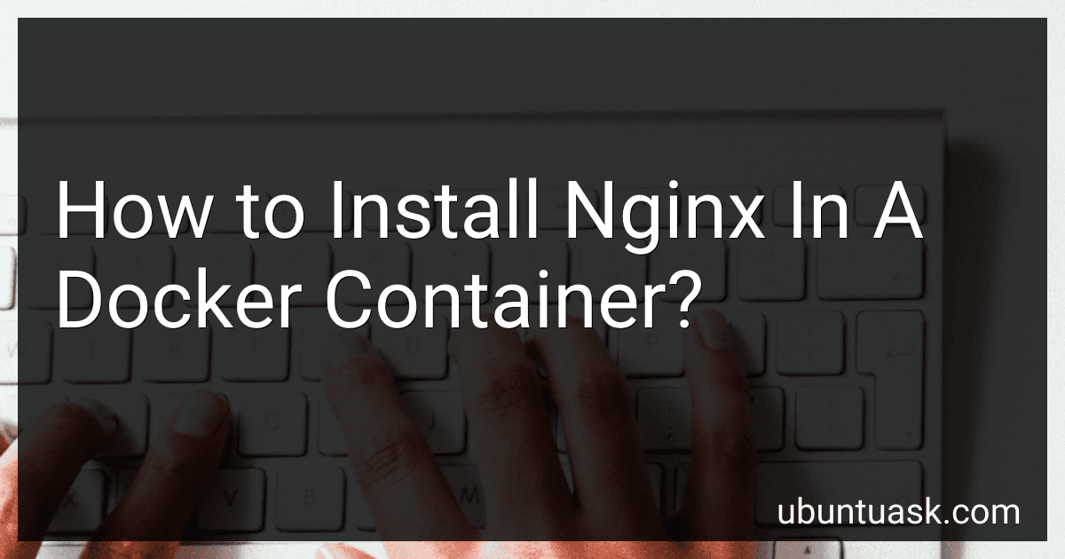 How to Install Nginx In A Docker Container? image