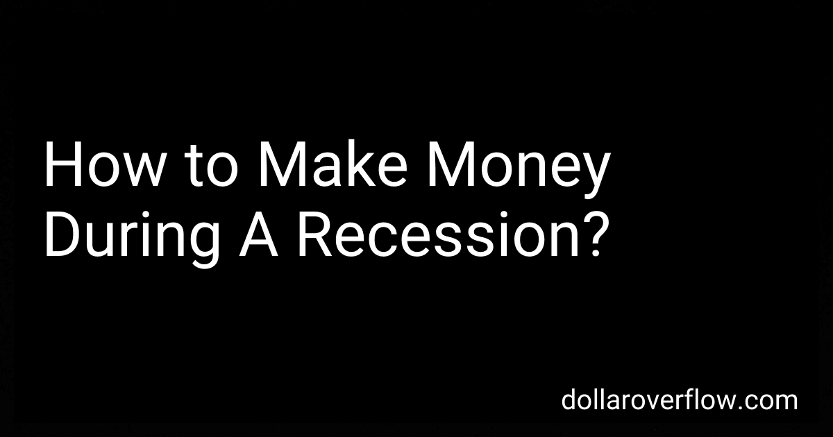 How to Make Money During A Recession? image