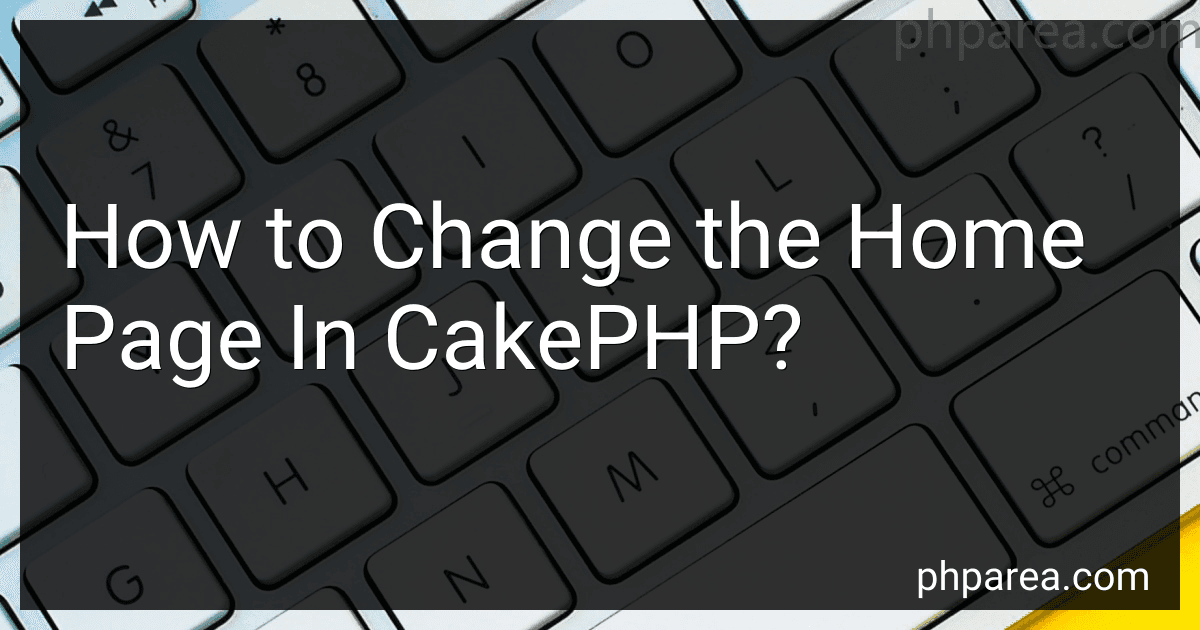 How to Change the Home Page In CakePHP? image