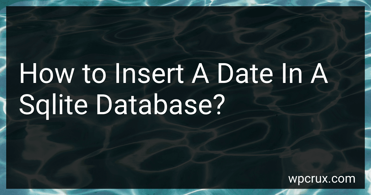 How to Insert A Date In A Sqlite Database? image