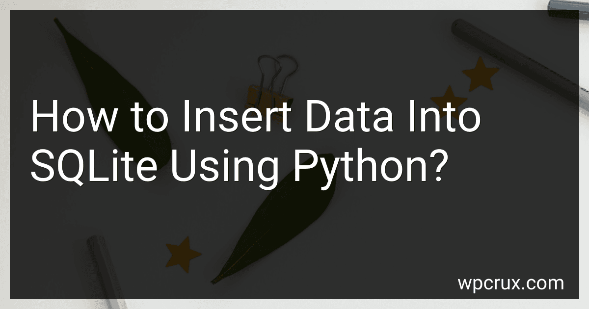 How to Insert Data Into SQLite Using Python? image