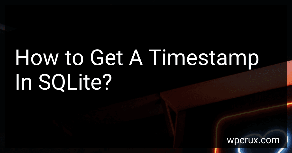 How to Get A Timestamp In SQLite? image
