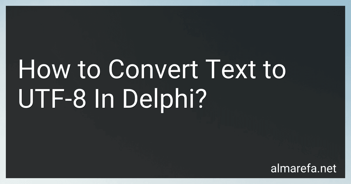 How to Convert Text to UTF-8 In Delphi? image