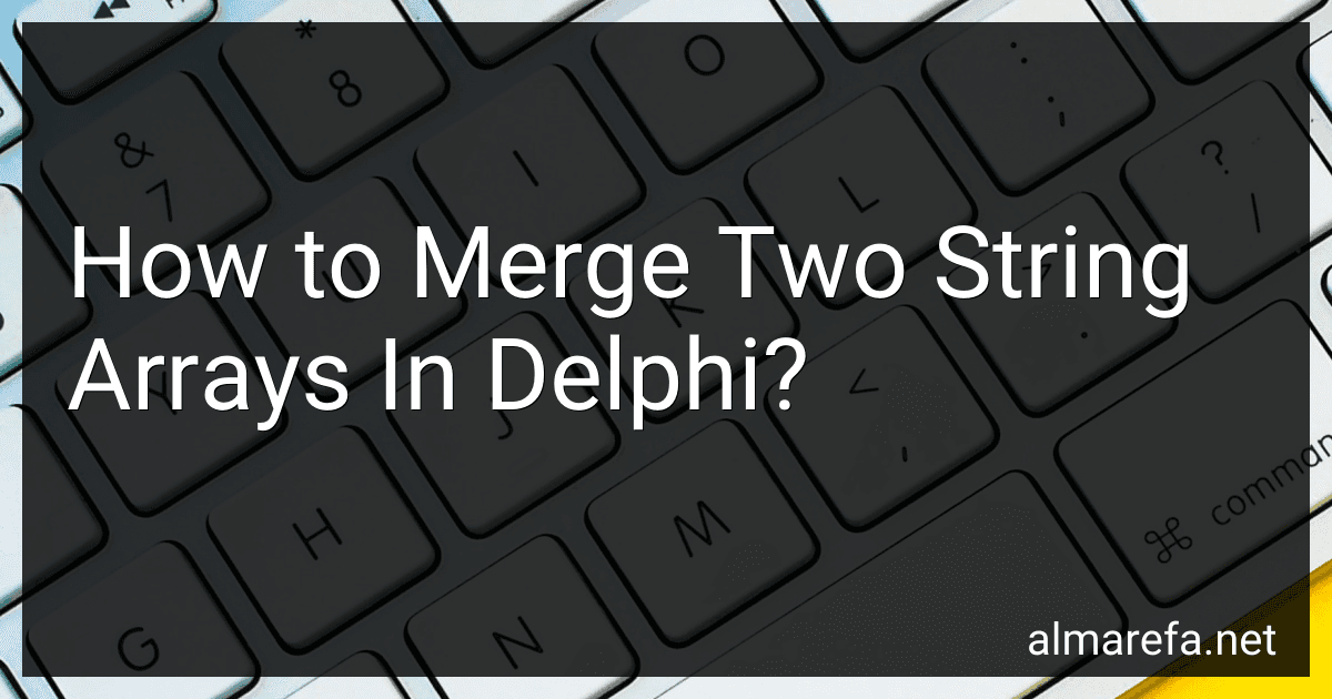 How to Merge Two String Arrays In Delphi? image